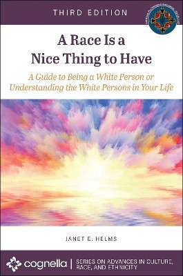 A Race Is a Nice Thing to Have(English, Paperback, Helms Janet E.)