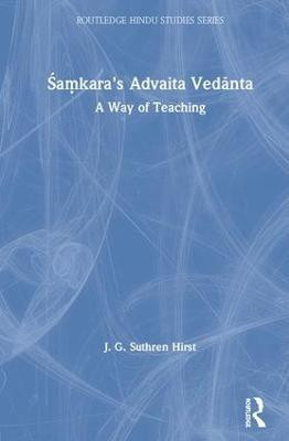 Samkara's Advaita Vedanta(English, Hardcover, Hirst Jacqueline G. Suthren)