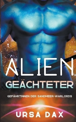 Alien-Geaechteter(German, Paperback, Dax Ursa)