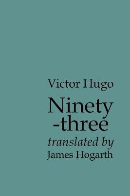 Ninety-three(English, Paperback, Hugo Victor)