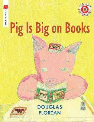 Pig is Big on Books(English, Paperback, Florian Douglas)