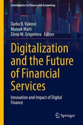 Digitalization and the Future of Financial Services(English, Hardcover, unknown)