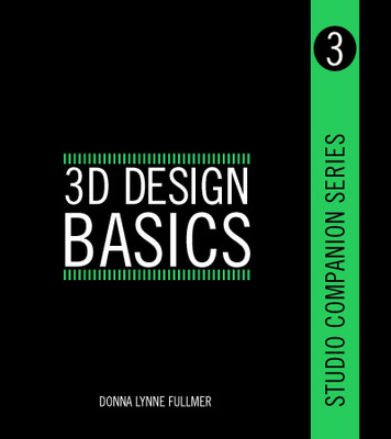 Studio Companion Series 3D Design Basics(English, Paperback, Fullmer Donna)