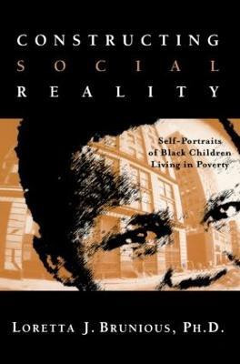 Constructing Social Reality(English, Paperback, Brunious Loretta)