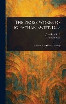 The Prose Works of Jonathan Swift, D.D.(English, Hardcover, Swift Jonathan)