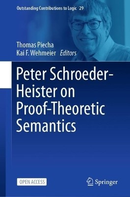 Peter Schroeder-Heister on Proof-Theoretic Semantics(English, Hardcover, unknown)