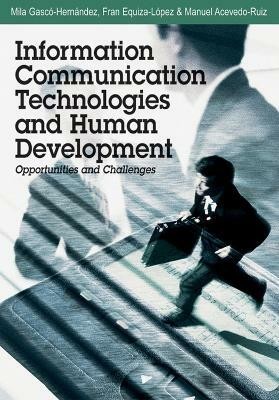Information Communication Technologies and Human Development Opportunities and Challenges  - Opportunities and Challenges(English, Hardcover, unknown)