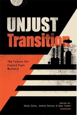 Unjust Transition(English, Paperback, unknown)