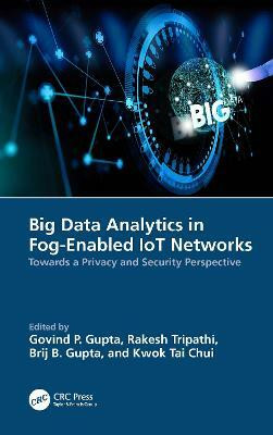 Big Data Analytics in Fog-Enabled IoT Networks(English, Hardcover, unknown)