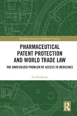 Pharmaceutical Patent Protection and World Trade Law(English, Electronic book text, Sundaram Jae)