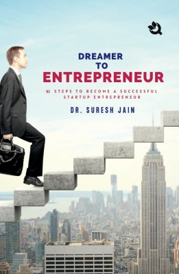 Dreamer To Entrepreneur(English, Paperback, Jain Suresh Dr)