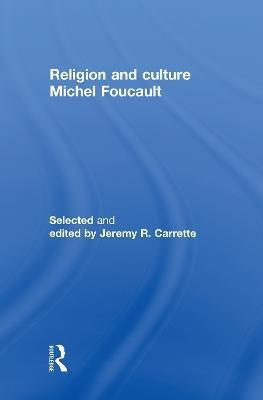 Religion and Culture(English, Hardcover, Foucault Michel)