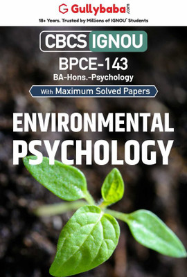 Gullybaba IGNOU BA (Honours) 5th Sem BPCE-143 Environmental Psychology in English - Latest Edition IGNOU Help Book with Solved Previous Year's Question Papers and Important Exam Notes(Paperback, Gullybaba.com Panel)