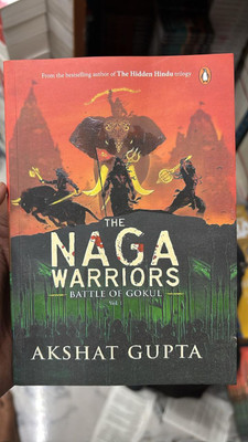 The Naga Warriors: Battle of Gokul Vol. 1 (Mantra Collection)  - Naga Warriors, Battle of Gokul, Akshat Gupta Naga Series(Paperback, Akshat Gupta)