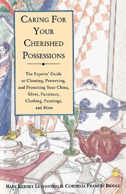 Caring for Your Cherished Possessions(English, Paperback, Levenstein Mary K.)