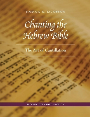 Chanting the Hebrew Bible(English, Hardcover, Jacobson Joshua R.)