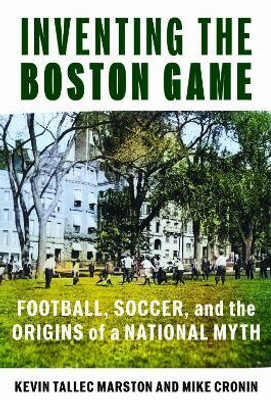 Inventing the Boston Game(English, Paperback, Marston Kevin Tallec)