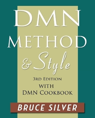 DMN Method and Style(English, Paperback, Silver Bruce)