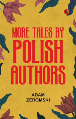 More Tales by Polish Authors(Paperback, ADAM SZYMANSKI)
