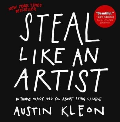 Steal Like an Artist(English, Paperback, Kleon Austin)