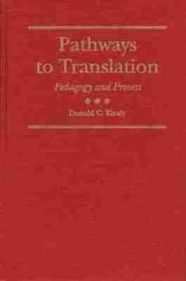 Pathways to Translation(English, Hardcover, Kiraly Donald C.)
