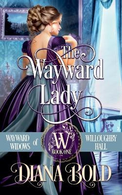 The Wayward Lady(English, Paperback, Bold Diana)