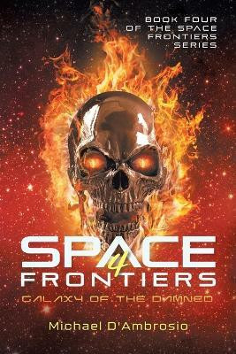 Space Frontiers(English, Paperback, Michael d'Ambrosio)