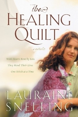 The Healing Quilt(English, Paperback, Snelling Lauraine)