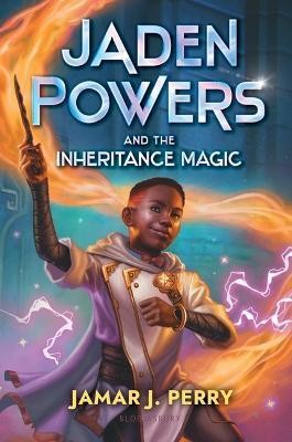 Jaden Powers and the Inheritance Magic(English, Hardcover, Perry Jamar J.)