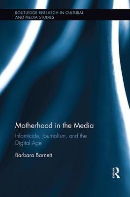 Motherhood in the Media(English, Paperback, Barnett Barbara)