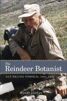 The Reindeer Botanist(English, Paperback, Dathan Wendy)