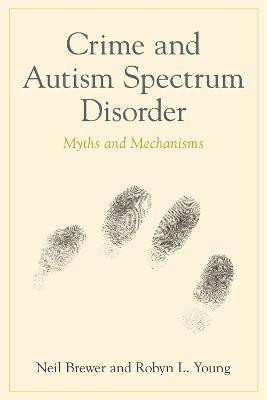 Crime and Autism Spectrum Disorder(English, Electronic book text, Brewer Neil)