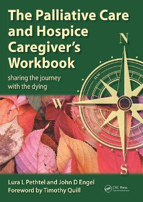 The Palliative Care and Hospice Caregiver's Workbook(English, Paperback, Pethtel Lura L)