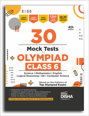 Disha 30 Mock Test Series for Olympiads Class 6 Science, Mathematics, English, Logical Reasoning, Social Studies/ GK & Computer Science 4th Edition | Cyber | General Knowledge | Sample Papers(Paperback, Disha Experts)