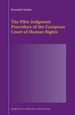 The Pilot-Judgment Procedure of the European Court of Human Rights(English, Electronic book text, Haider Dominik)