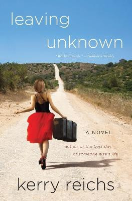 Leaving Unknown(English, Paperback, Reichs Kerry)