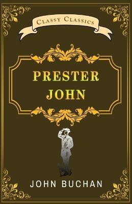 Prester John(English, Paperback, Buchan John)