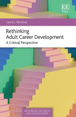 Rethinking Adult Career Development(English, Paperback, Bierema Laura L.)