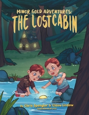 The Lost Cabin(English, Paperback, Spangler Christopher)