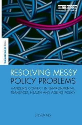 Resolving Messy Policy Problems(English, Paperback, Ney Steven)