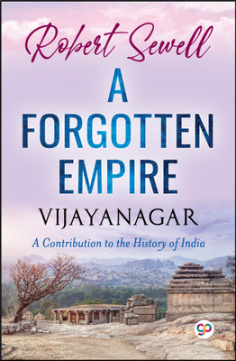 A Forgotten Empire: Vijayanagar(Paperback, Robert Sewell)