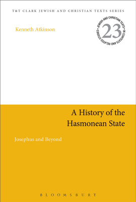 A History of the Hasmonean State(English, Paperback, Atkinson Kenneth Professor)
