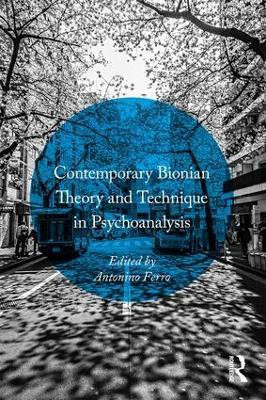 Contemporary Bionian Theory and Technique in Psychoanalysis(English, Paperback, unknown)