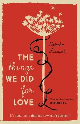 The Things We Did for Love(English, Paperback, Farrant Natasha)