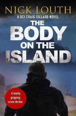 The Body on the Island(English, Electronic book text, Louth Nick)