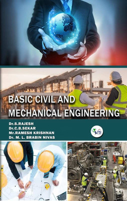 BASIC CIVIL AND MECHANICAL
ENGINEERING(Paperback, Dr. S. Rajesh Dr. C.B. Sekar Mr. Ramesh Krishnan Dr. M.L. Brabin Nivas)