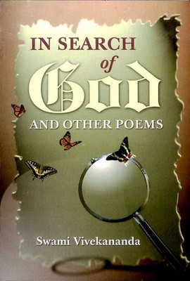 In Search of God and Other Poems(Paperback, Swami Vivekananda)