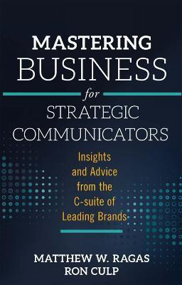 Mastering Business for Strategic Communicators(English, Paperback, unknown)
