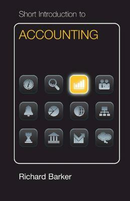 Short Introduction to Accounting Dollar Edition(English, Paperback, Barker Richard)