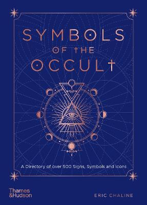 Symbols of the Occult(English, Hardcover, Chaline Eric)